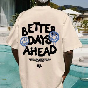 Better Days Ahead Y2K Graphic Tee - Retro 90s Summer Outfit Essential