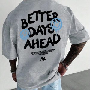 Better Days Ahead Y2K Graphic Tee - Retro 90s Summer Outfit Essential