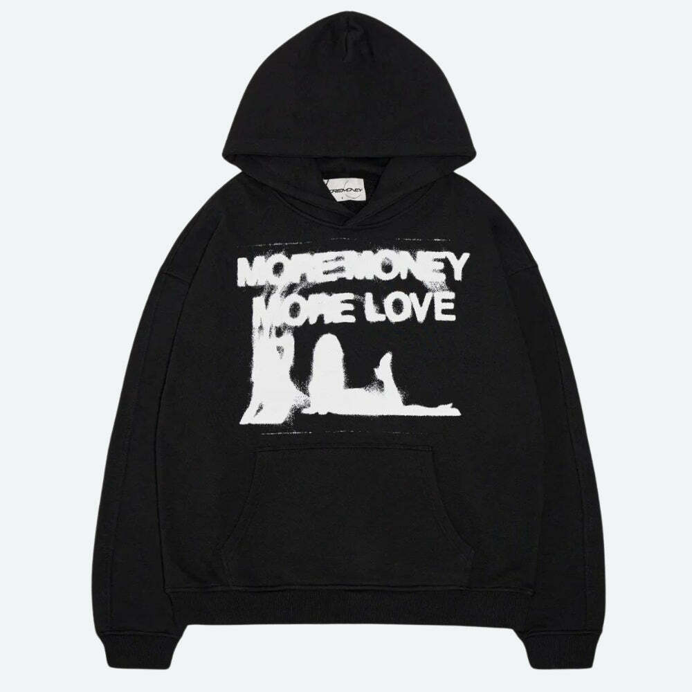 More Money More Love Y2K Grunge Hoodie for Trendy Summer Outfits